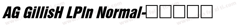 AG GillisH LPln Normal字体转换
